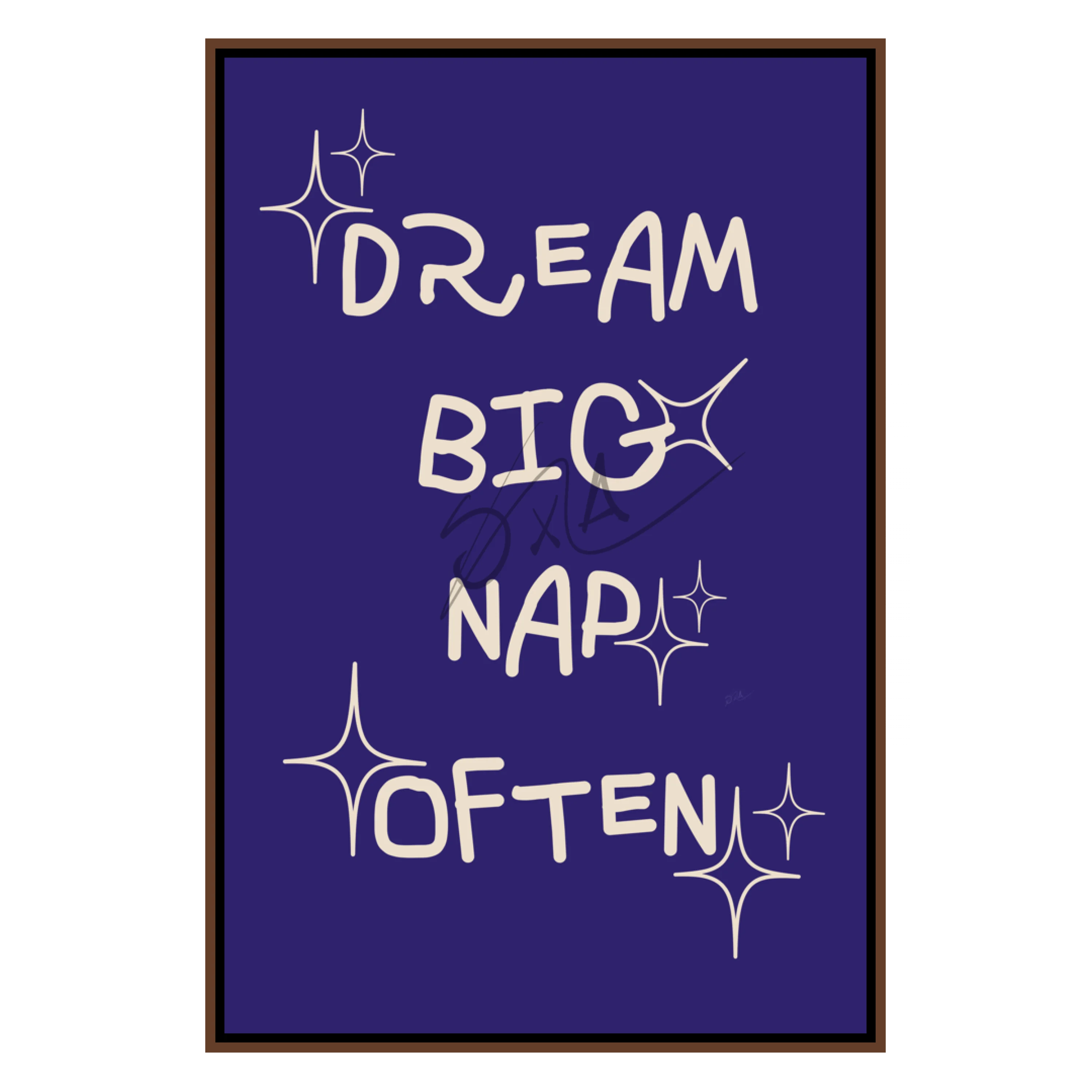 Dream Big Nap Often