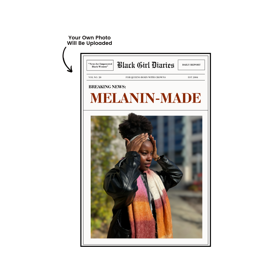 "MELANIN MADE" Custom Poster