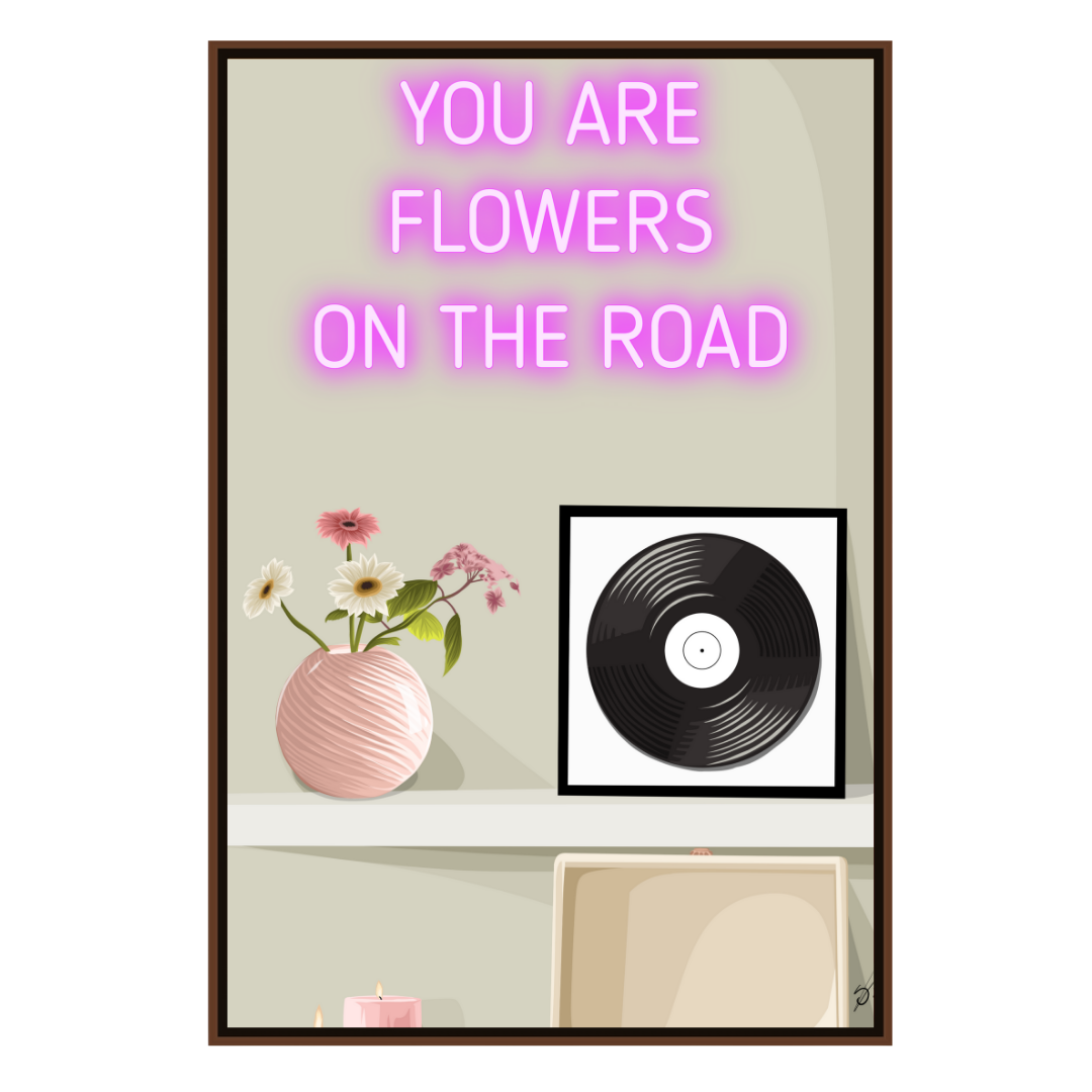 You Are Flowers On The Road (Smard X Anaya)